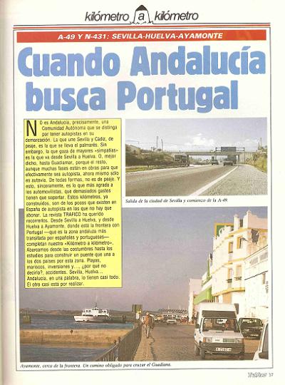 Revista Tráfico, nº 19 (febrero de 1987). Kilómetro y kilómetro: Sevilla-Huelva-Ayamonte (A-49 y N-431). Cuando Andalucía busca Portugal